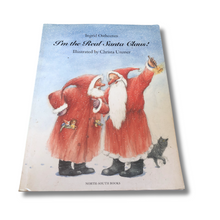 Load image into Gallery viewer, I'm The Real Santa Claus - Ingrid Ostheeren