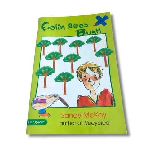 Colin Goes Bush by Sandy McKay
