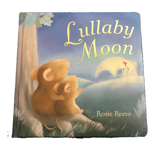 Lullaby Moon - Rosie Reeve