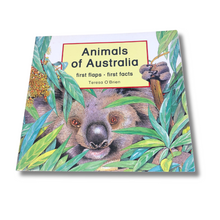 Load image into Gallery viewer, Animals Of Australia - First Flaps, First Facts - Teresa O&#39;Brien