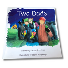 Load image into Gallery viewer, Two Dads: A Book About Adoption - Carolyn Robertson