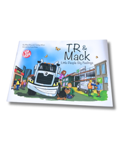 Load image into Gallery viewer, Children's book titled 'TR &amp; Mack' with a truck and people illustration on a white background. 