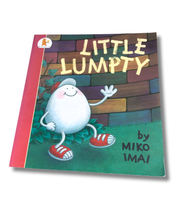 Load image into Gallery viewer, Little Lumpty by Miko Imai
