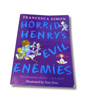 Load image into Gallery viewer, Horrid Henry's Evil Enemies (10 Stories in 1) by Francesca Simon