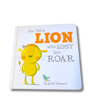 Load image into Gallery viewer, Children's book titled 'The Little Lion Who Lost Her Roar' on a white background. Available to purchase in New Zealand