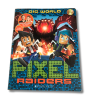 Load image into Gallery viewer, Book cover of &#39;Pixel Raiders&#39; by Scholastic with pixelated graphics and characters.
