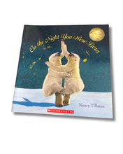 Load image into Gallery viewer, Book cover of 'On the Night You Were Born' by Nacy Tillman with two polar bears on a starry night background.