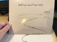 Load image into Gallery viewer, The Little Lion Who Lost Her Roar by Jedda Robaard (Hard Cover)