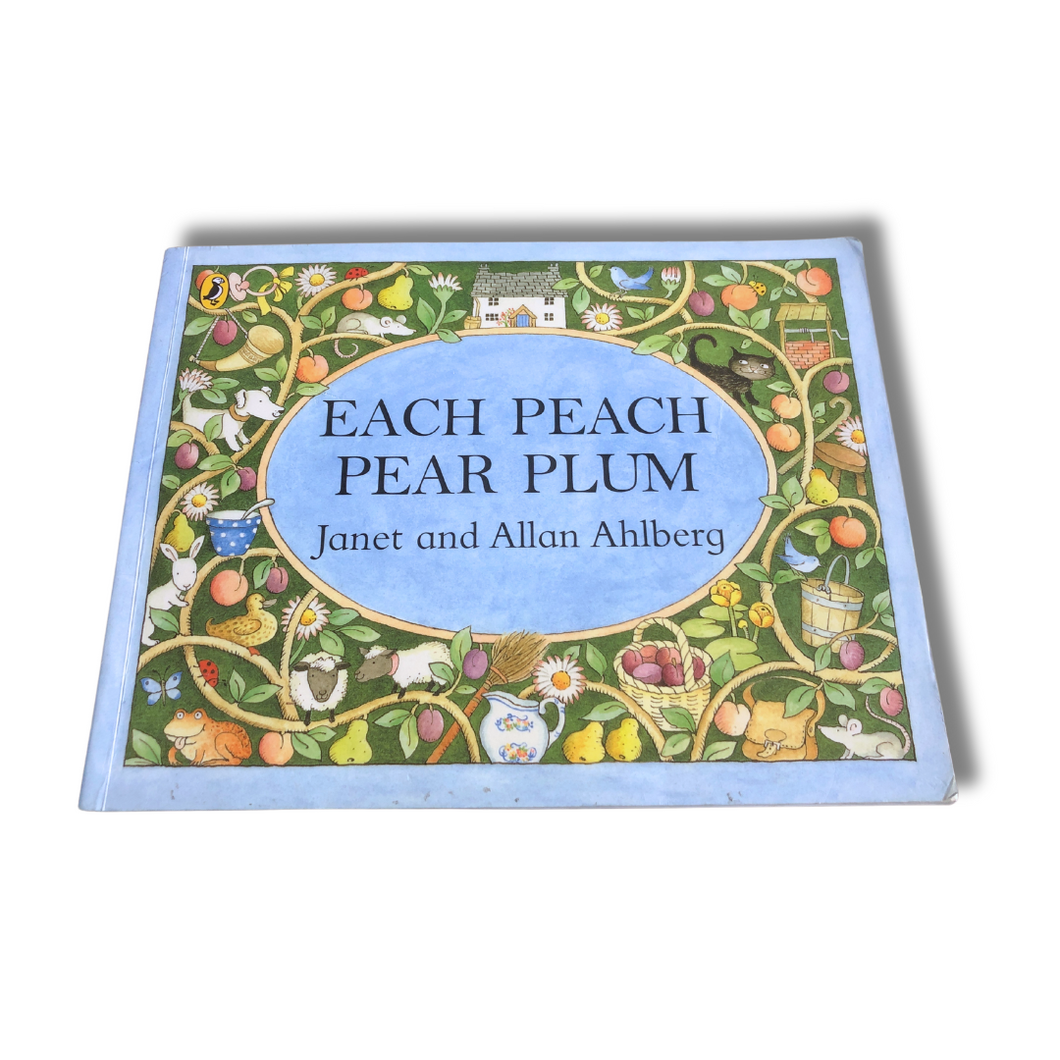 Each Peach Pear Plum - Janet and Allan Ahlberg