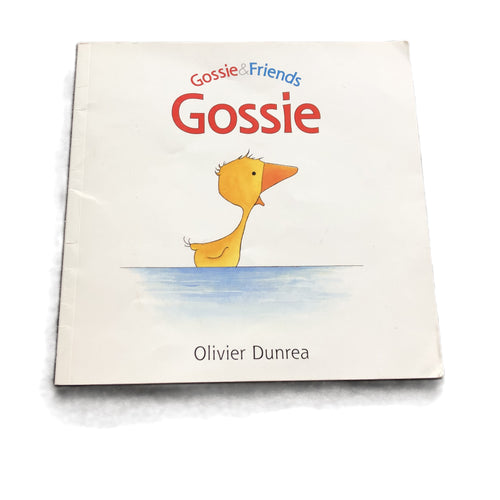 Gossie - Olivier Dunrea
