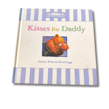 Load image into Gallery viewer, Kisses for Daddy - Frances Watts