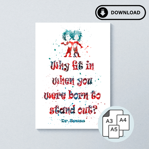 (Digital) Why Fit In? - Splash Wall Print