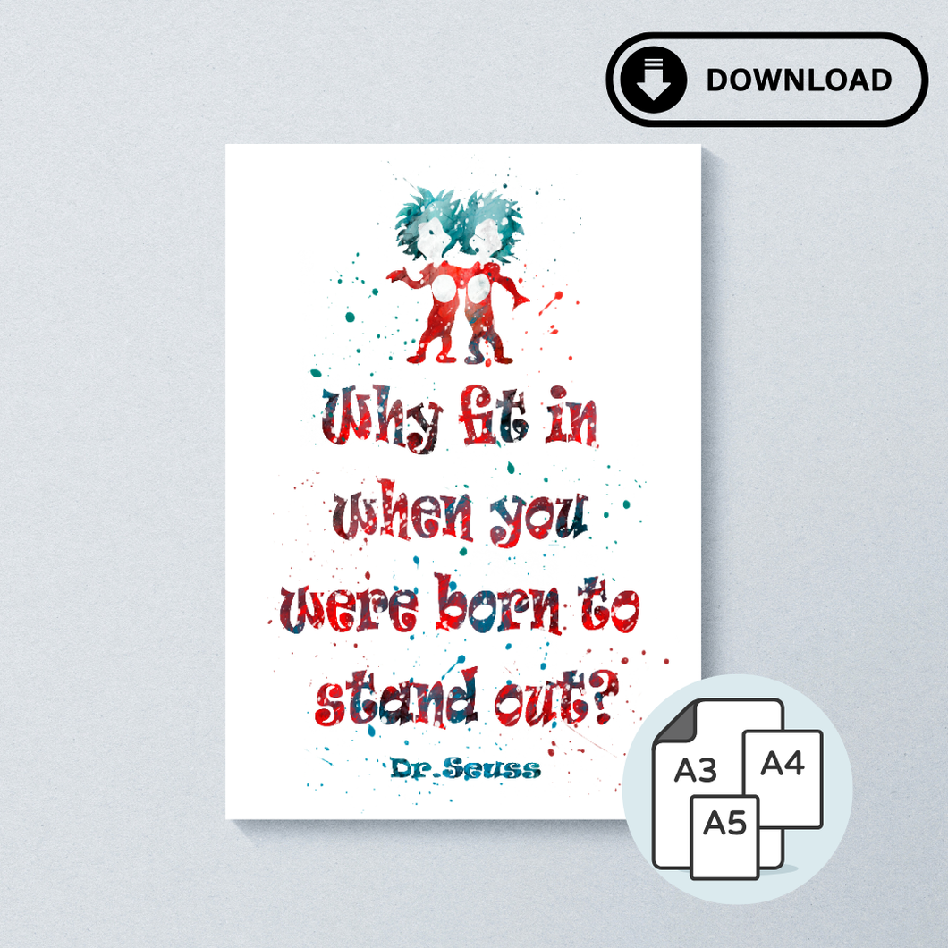 (Digital) Why Fit In? - Splash Wall Print