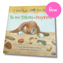 Load image into Gallery viewer, Te Wā Tākaro - Playtime By Norah Wilson and Kimberly Andrews