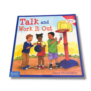 Talk and Work It Out - Cheri J. Meiners, M.ED