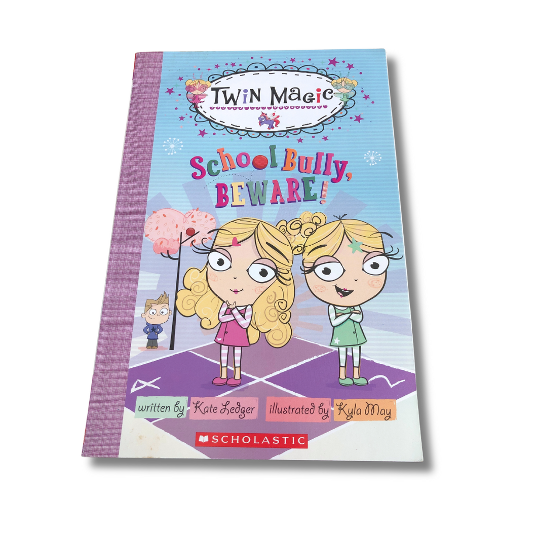 Twin Magic - School Bully Beware - Kate Ledger