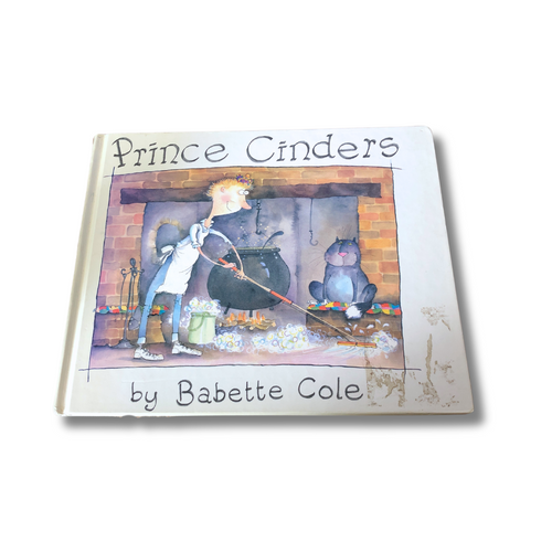 Prince Cinders - Babette Cole