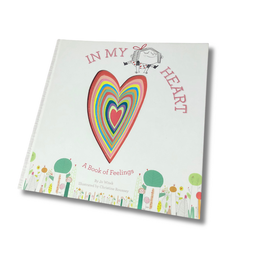 In My Heart - A Book Of Feelings - Jo Witek