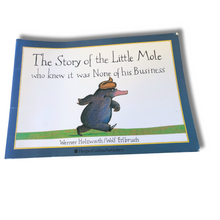 Load image into Gallery viewer, The Story of the Little Mole Who Knew It Was None of his Business - Werner Holzwarth