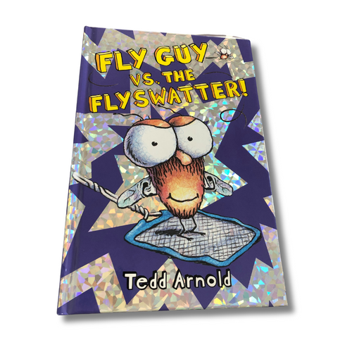 Fly Guys vs The Flyswatter! - Tedd Arnold