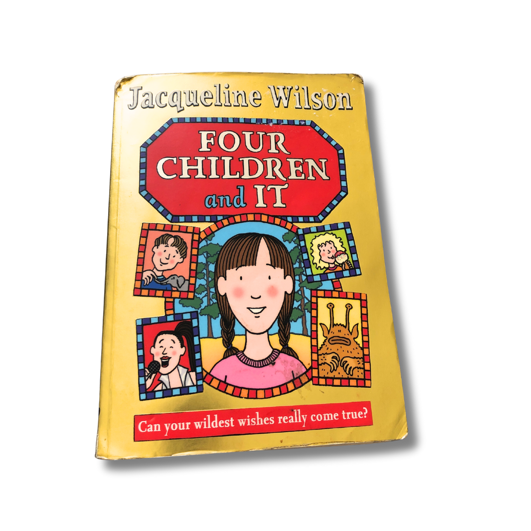 Book cover of 'Four Children and It' by Jacqueline Wilson with a yellow background and colorful illustrations.