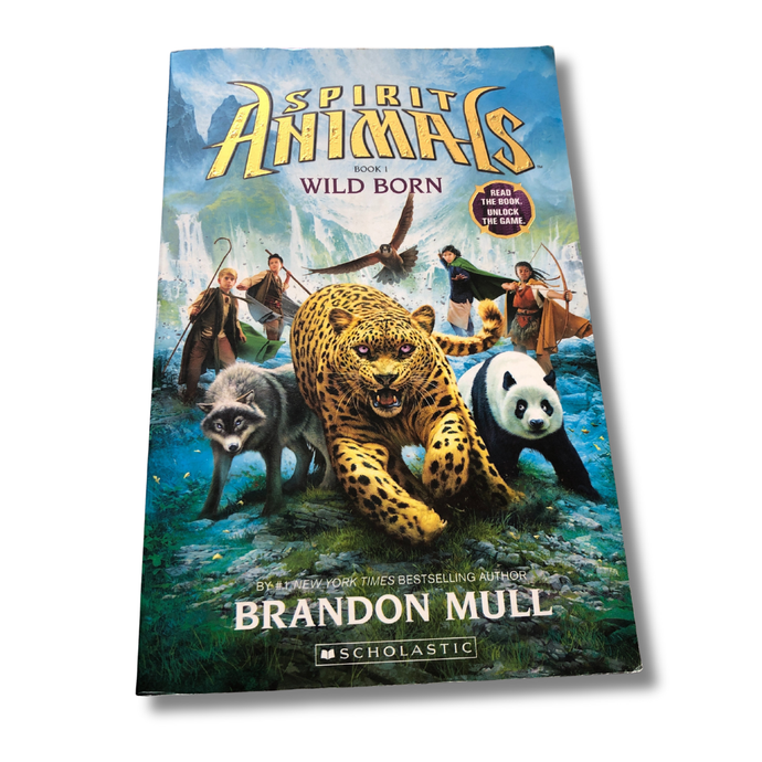 Spirit Animals - #1 Wild Born by Brandon Mull