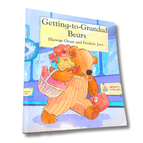 Getting To Grandad Bears by Hiawyn Oram