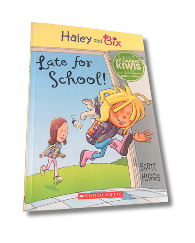 Haley and Bix - Late For School by Scott Higgs (Early Reader)