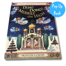 Load image into Gallery viewer, Ding Dong Merrily On High: A Pop-up Book of Christmas Carols