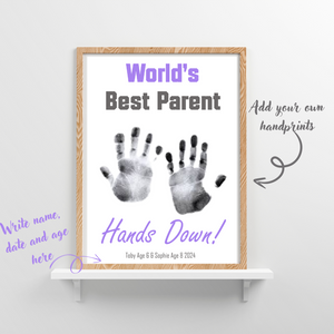 Printable Fathers/Mothers Day Craft Print- "Hands Down Best Parent" Handprint Poster/Print